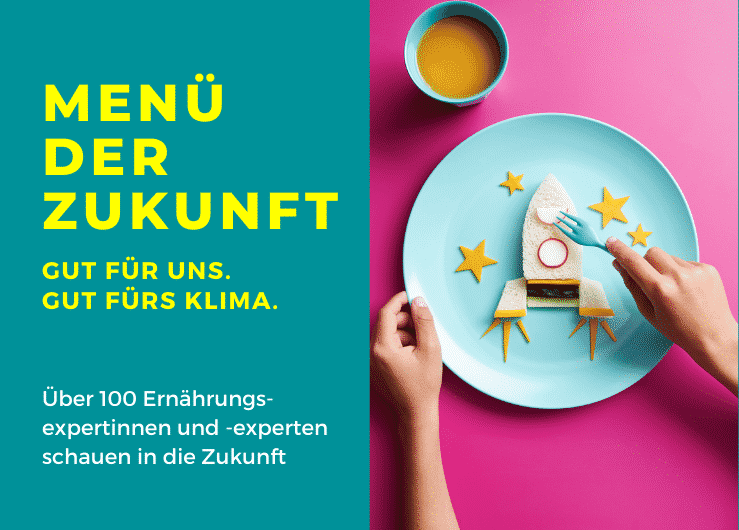 Das Menü der Zukunft: eine Vision für gesunde und nachhaltige Ernährung