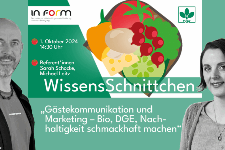 Gästekommunikation und Marketing – Bio, DGE, Nachhaltigkeit schmackhaft machen