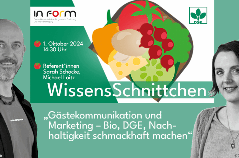 Gästekommunikation und Marketing – Bio, DGE, Nachhaltigkeit schmackhaft machen