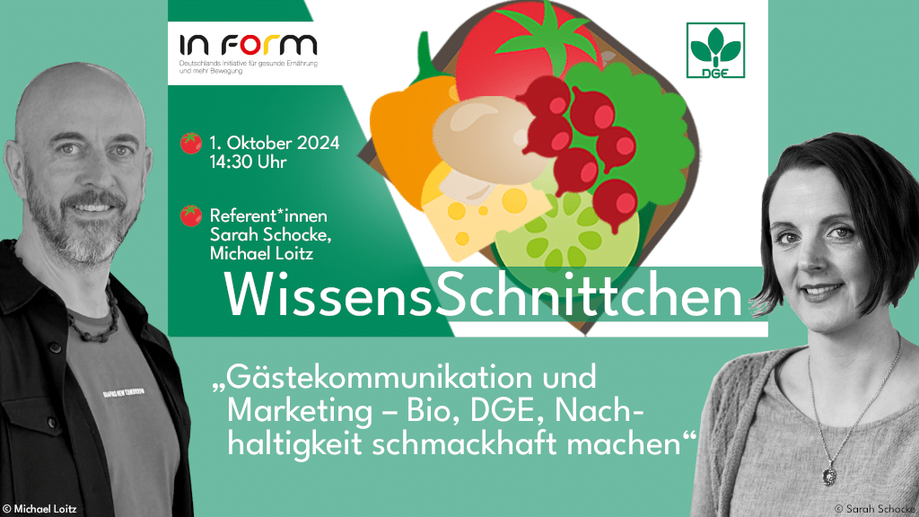 Gästekommunikation und Marketing – Bio, DGE, Nachhaltigkeit schmackhaft machen