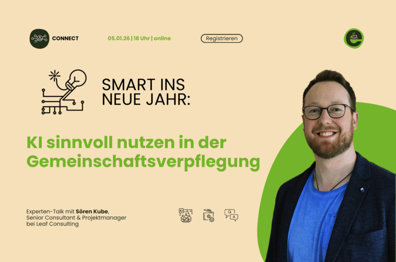 CONNECT | Smart ins neue Jahr: KI in der Gemeinschaftsverpflegung