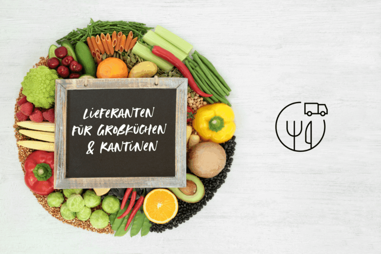 Bio-Lieferanten für Großküchen & Kantinen finden – so bauen wir unser Netzwerk aus